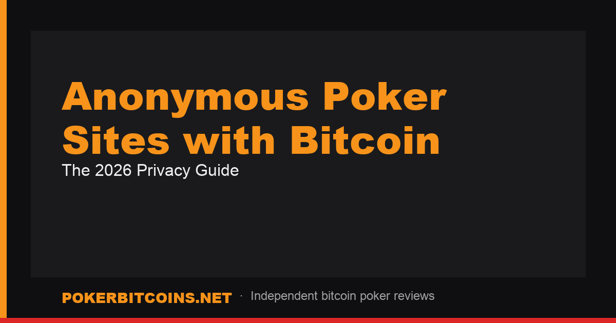 Anonymous Poker Sites With Bitcoin guide cover