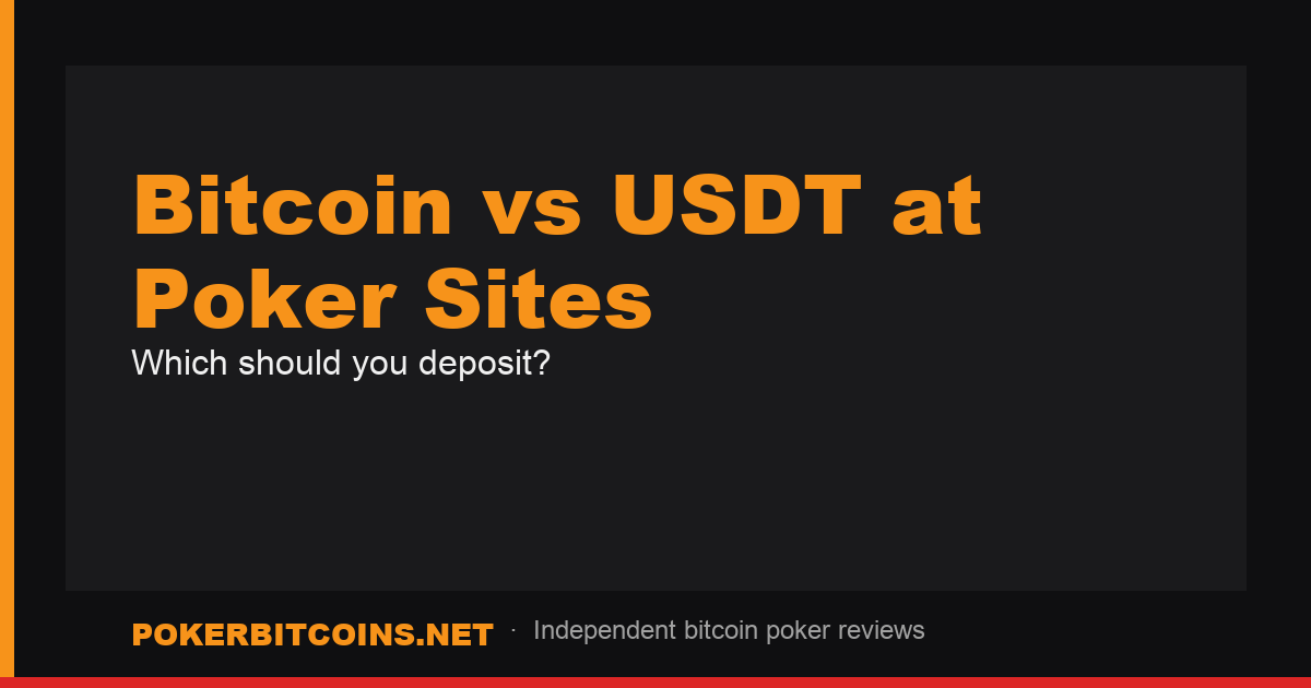 Bitcoin Vs Usdt At Poker Sites guide cover